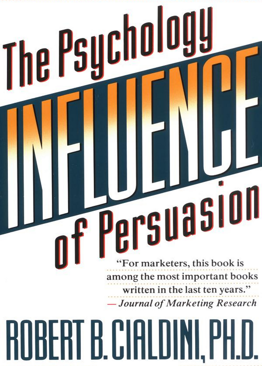 Books on Leadership - Cover of Influence: The Psychology of Persuasion - Robert Cialdini