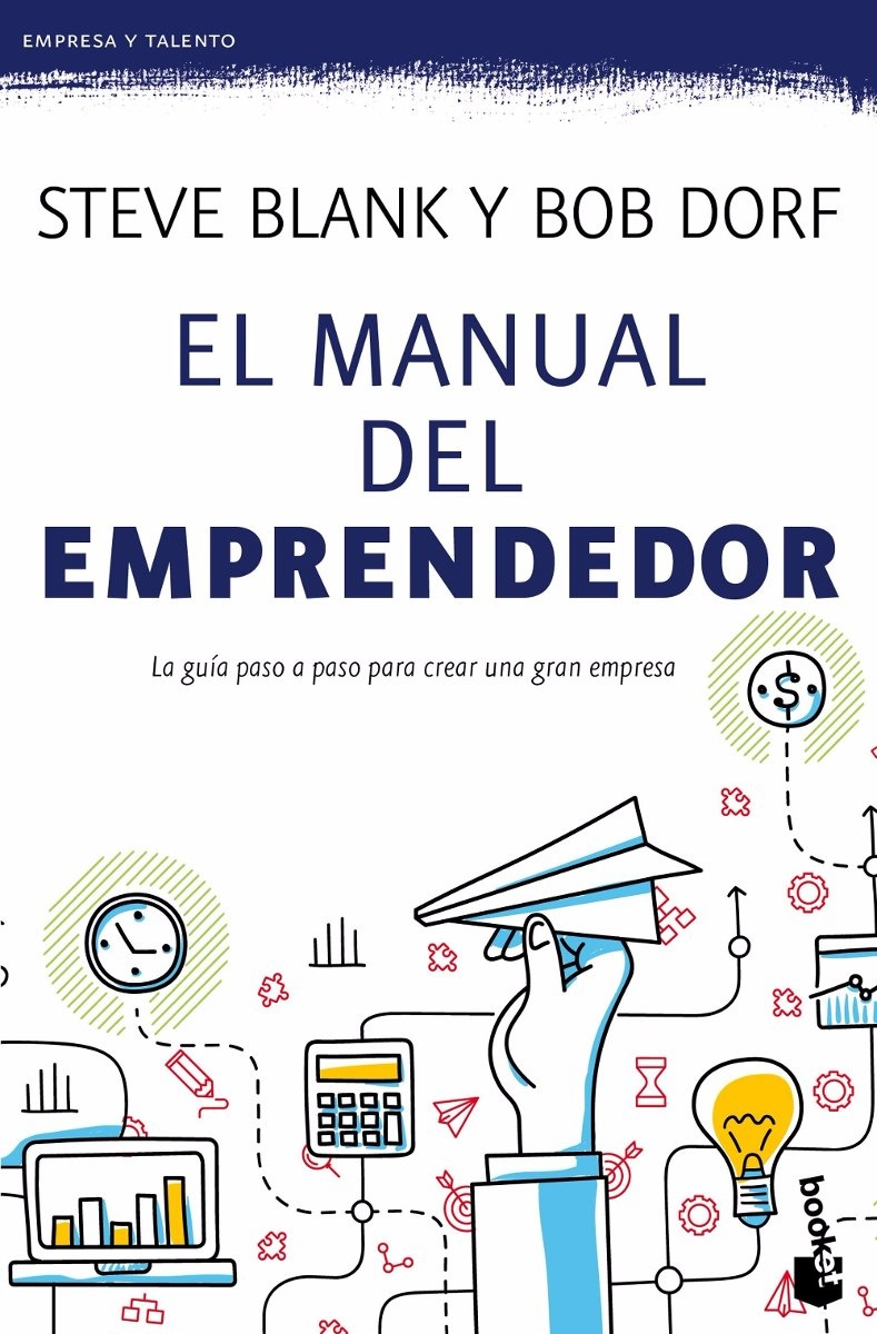 libros de emprendimiento - El manual del emprendedor - Steve Blank y Bob Dorf