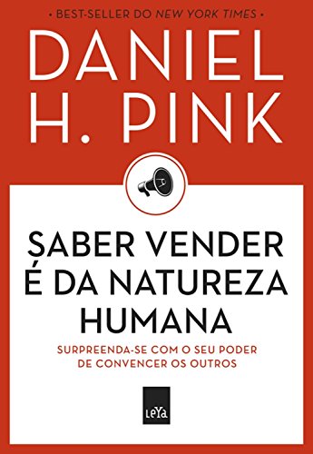 Livros de vendas: capa do livro Livros de vendas: capa do livro Vender é Humano, de Daniel H. Pink