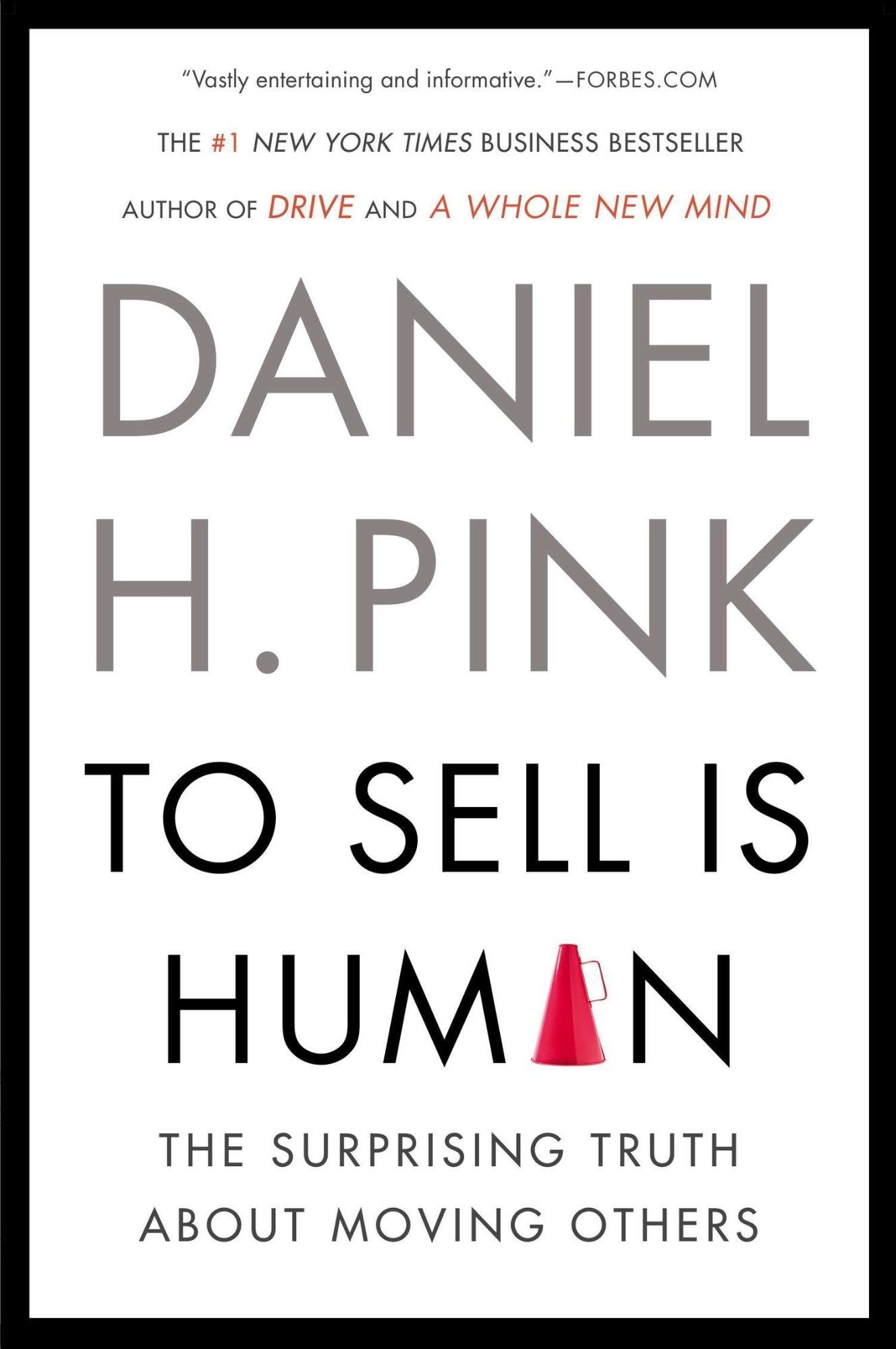 sales books - To sell is human, by Daniel H. Pink