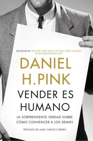 portada del libro Vender es Humano, de Daniel H. Pink
