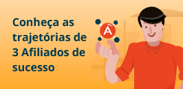 Botão para clicar e baixar o ebook sobre 3 trajetórias de Afiliados de sucesso