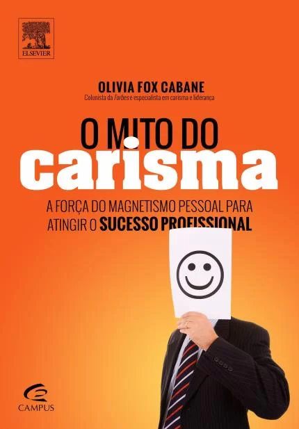 Livros recomendados: Capa do livro “O mito do carisma”, de Olivia Fox Cabane