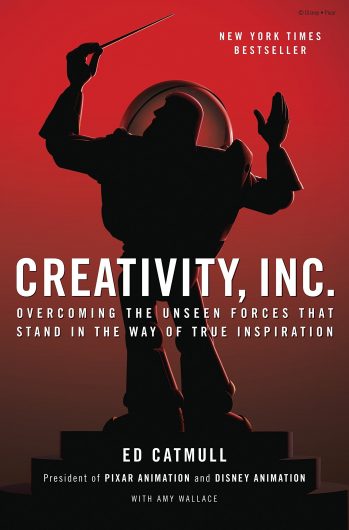 books for enrepreneurs - Creativity, Inc.: Overcoming the Unseen Forces That Stand in the Way of True Inspiration - Ed Catmull book cover