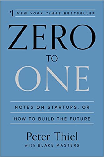 books for entrepreneurs - 6. Zero to one: notes on startups, or how to build the future - Peter Thiel book cover